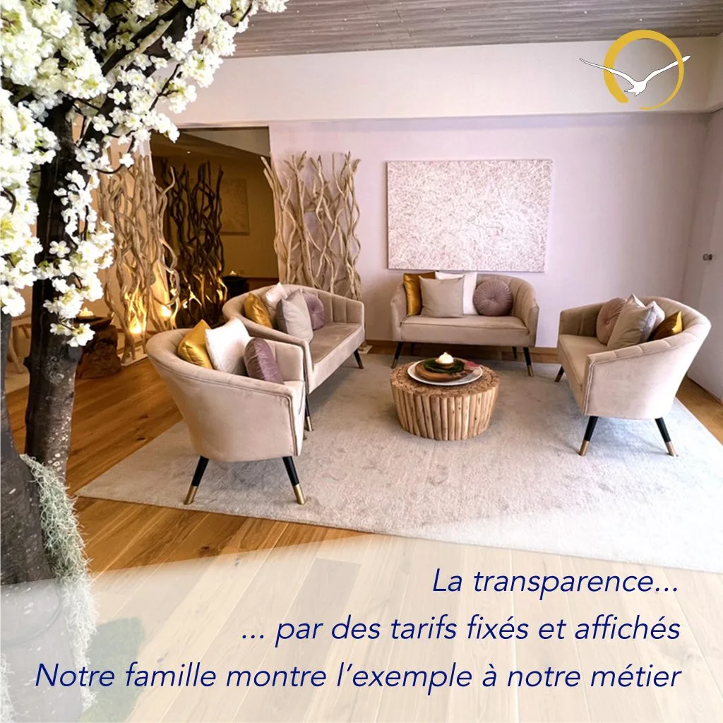 La transparence par des tarifs fixés et affichés. Notre famille montre l'exemple à notre métier